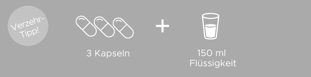 Drei Kapseln mit 150 ml Flüssigkeit einnehmen